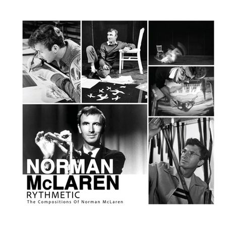 Norman Mclaren: Filmmusik: Rythmetic: The Compositions Of Norman Mclaren, CD