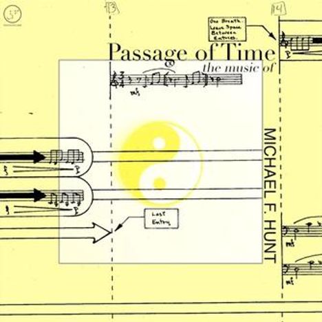 Text: "Passage of Time", "the music of", "Michael F. Hunt", "Last Entry". 
Illustration mit Musiknoten und Yin-Yang-Symbol.