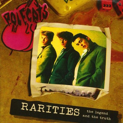 The Polecats: The Legend And The Truth (Rarities), CD