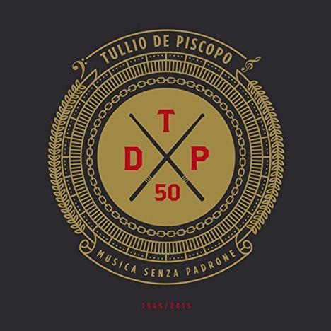 Tullio de Piscopo (geb. 1946): 50! - Musica Senza Padrone, 3 CDs