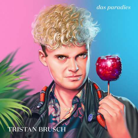 Tristan Brusch: Das Paradies, LP