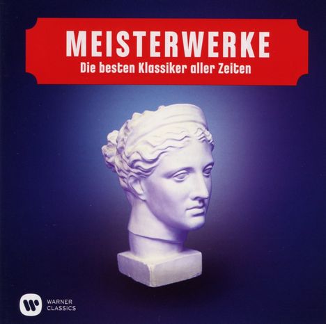 Meisterwerke - Die besten Klassiker aller Zeiten, CD