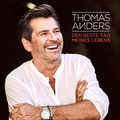 Thomas Anders: Der beste Tag meines Lebens, Maxi-CD