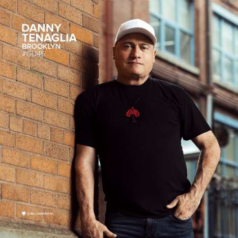 Global Underground #45: Danny Tenaglia: Brooklyn, 2 CDs