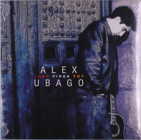 Alex Ubago: ¿Que Pides Tu?, LP