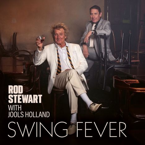 Rod Stewart &amp; Jools Holland: Swing Fever (180g), LP
