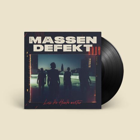 Massendefekt: Lass die Hunde warten (180g), LP