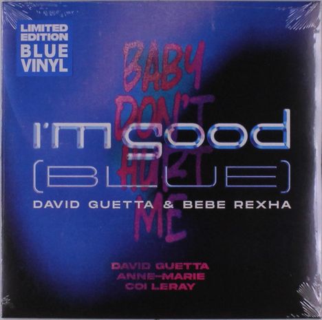 David Guetta: I'm Good (Blue) / Baby Don't Hurt Me (Limited Edition) (Blue Vinyl), LP