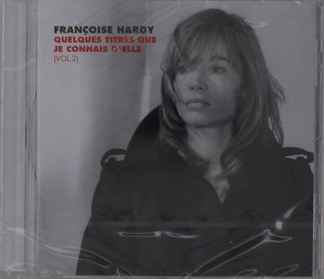 Françoise Hardy: Quelques Titres Que Je Connais D'elle Vol. 2, CD