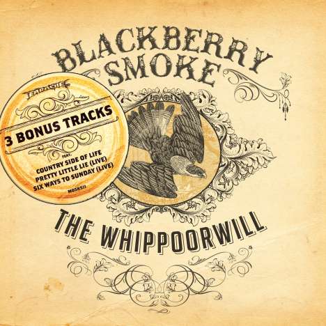Blackberry Smoke: The Whippoorwill (3 Bonus Tracks UK/EU-Edition), CD