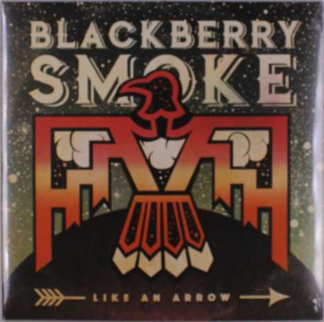 Blackberry Smoke: Like An Arrow (Limited Edition) (Orange Vinyl), 2 LPs