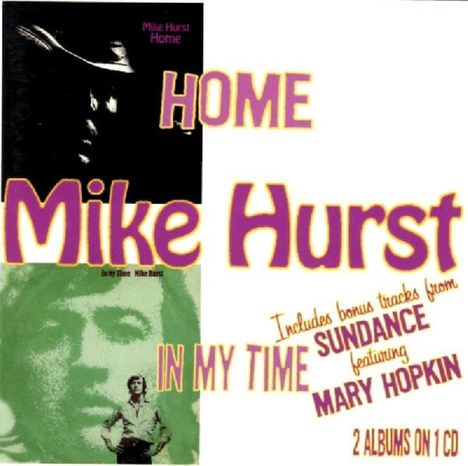 Mike Hurst: Home/In My Time, CD