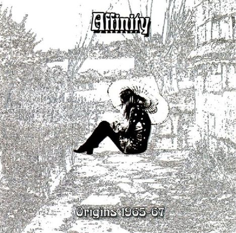 Affinity: Origins 1965 - 1967, CD