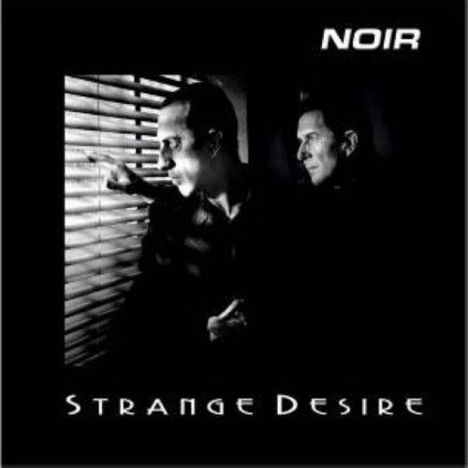 Noir (Pop): Strange Desire, CD