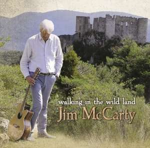 Jim McCarty: Walking In The Wild Land, CD