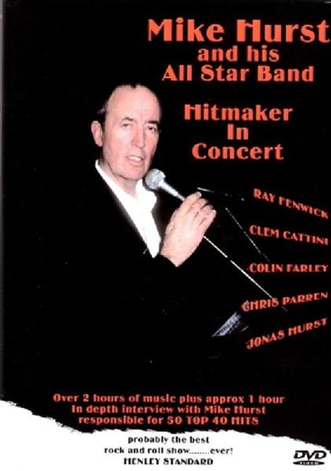 Mike Hurst: Hitmaker In Concert, DVD