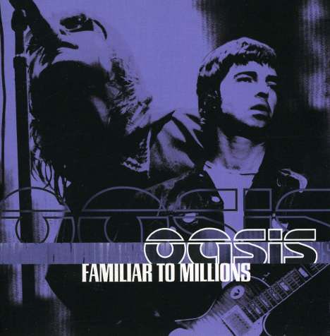 Oasis: Familiar To Millions: Live From Wembley 2000, CD