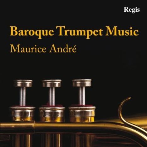 Maurice Andre  - Baroque Trumpet Music, CD
