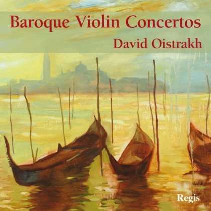 David Oistrach - Baroque Violin Concertos, CD