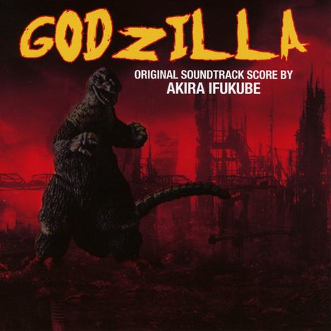 Akira Ifukube (1914-2006): Filmmusik: Godzilla (O.S.T.), CD