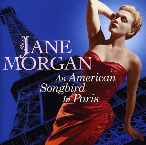 Jane Morgan: An American Songbird In, CD