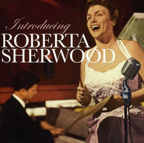 Roberta Sherwood: Introducing, CD