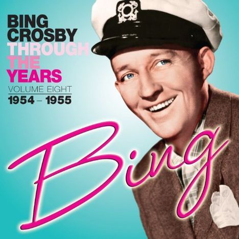 Bing Crosby (1903-1977): Through The Years Volume Eight, CD