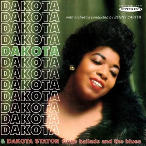 Dakota Staton (1930-2007): Dakota / Dakota Staton Sings Ballads And The Blues, CD
