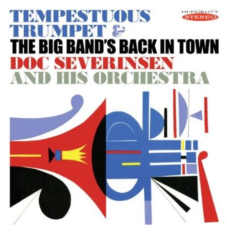 Doc Severinsen: Tempestuous Trumpet / The Big Band's Back In Town, CD