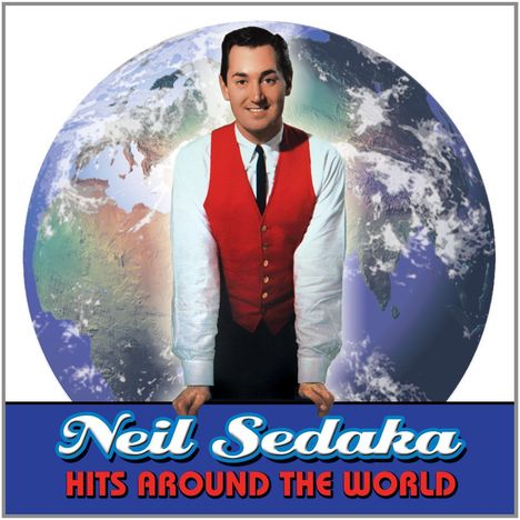 Neil Sedaka (geb. 1939): Hits Around The World, CD