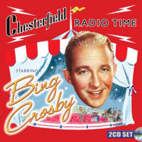 Bing Crosby (1903-1977): Chesterfield Radio Time Starring Bing Crosby, 2 CDs