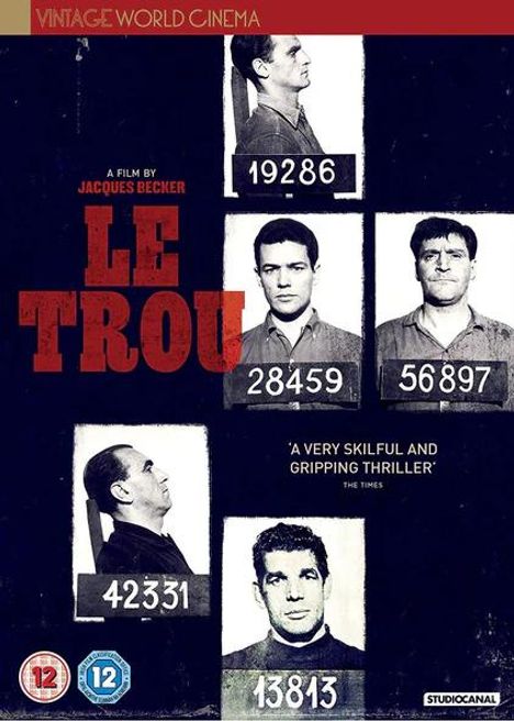 "A film by Jacques Becker, Le Trou. 19286, 28459, 56897, 42331, 13813. 'A very skilful and gripping thriller' - The Times."