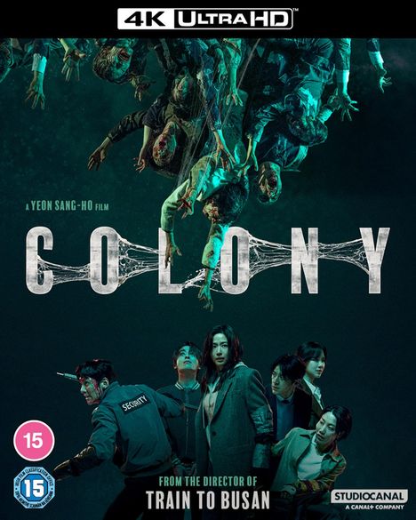 Über dem Wort "COLONY" hängen Menschen kopfüber. Unten sind Menschen in Angst. Links: "15". Unten: "FROM THE DIRECTOR OF TRAIN TO BUSAN".