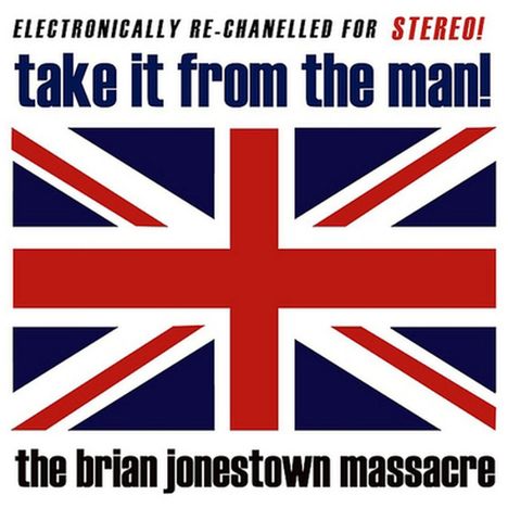 The Brian Jonestown Massacre: Take It From The Man! (180g), 2 LPs