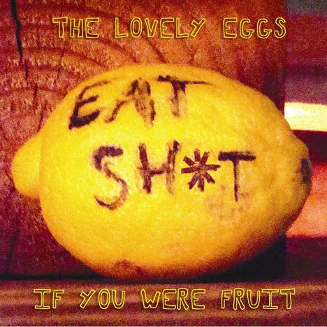 The Lovely Eggs: If You Were Fruit (Deluxe Version) (Limited Edition) (Pink + Green "Watermelon" Vinyl), LP