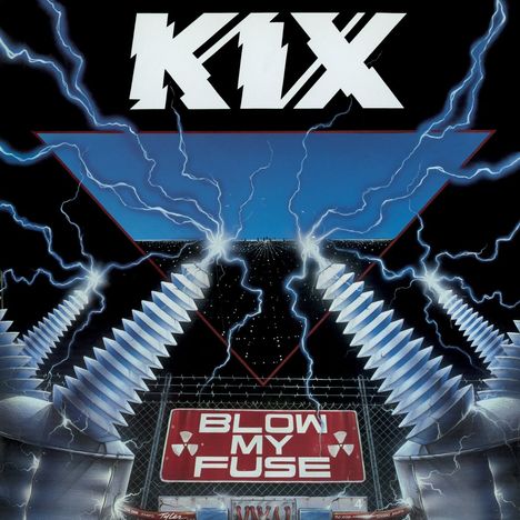 Kix: Blow My Fuse (Remastered &amp; Reloaded), CD