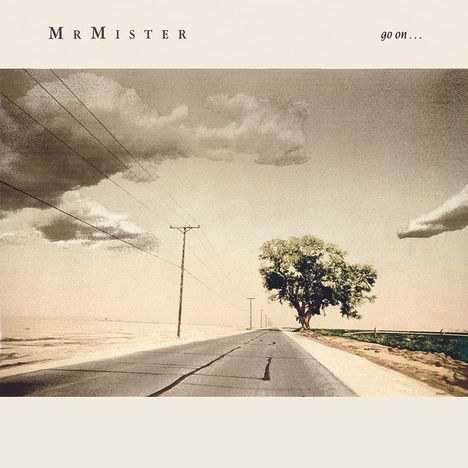 Mr. Mister: Go On... (Limited Collector's Edition) (Remastered &amp; Reloaded), CD