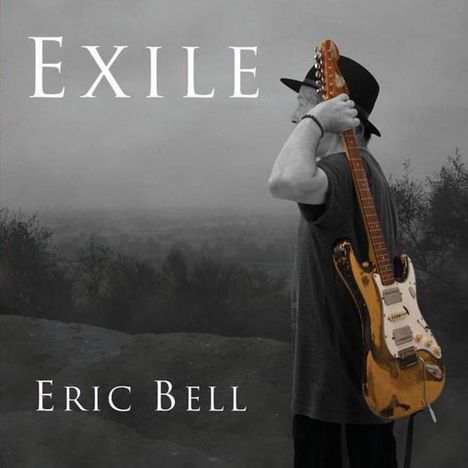 Eric Bell: Exile, CD