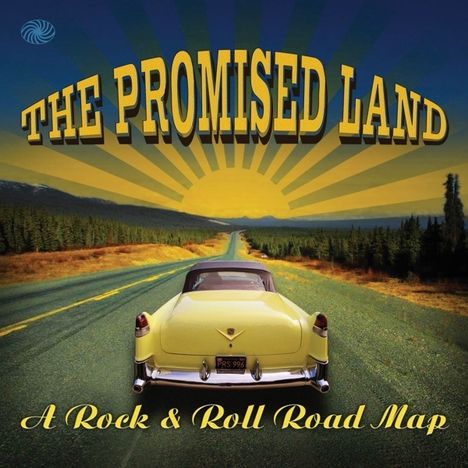 The Promised Land (A Rock &amp; Roll Road Map), 2 CDs