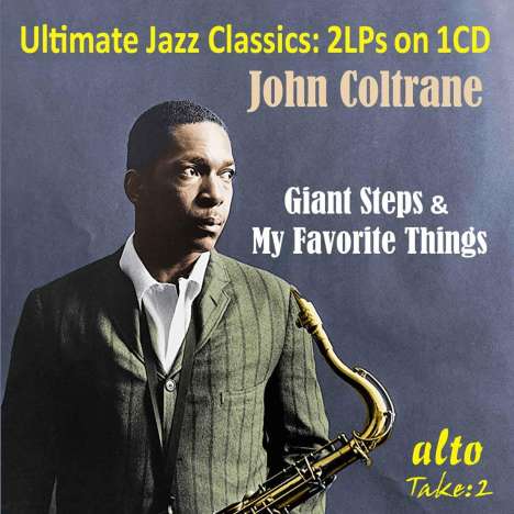 John Coltrane (1926-1967): John Coltrane: Giant Steps / My Favourite Things, CD
