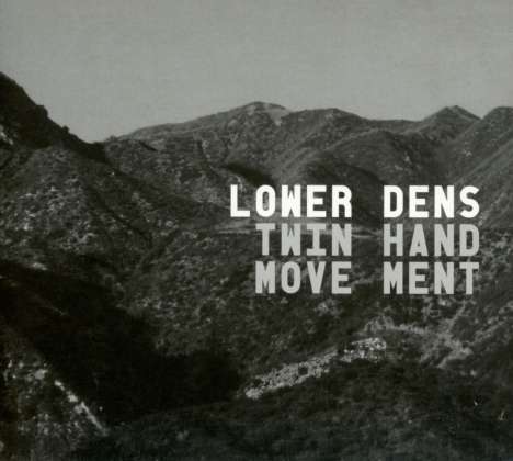 Lower Dens: Twin Hand Movement, CD