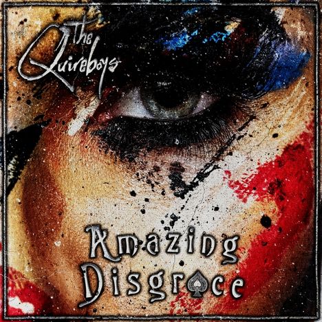 The Quireboys: Amazing Disgrace (Limited Edition) (Blue Vinyl), LP