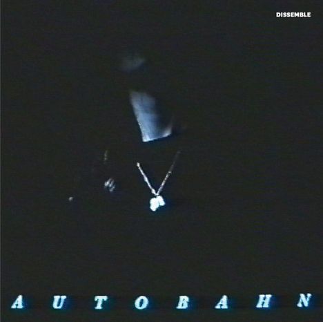 Autobahn: Dissemble, LP