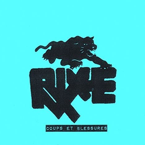 Rixe: Coups Et Blessures, Single 7"