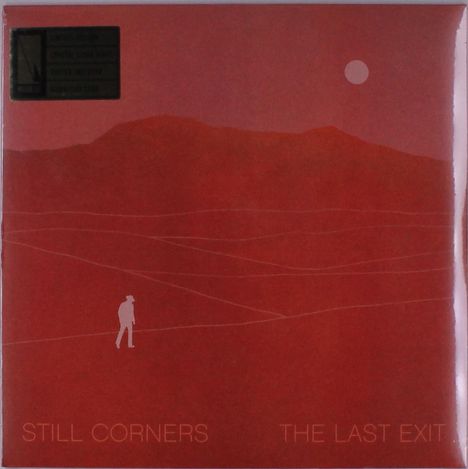 Still Corners: The Last Exit (Limited Edition) (Clear Vinyl), LP