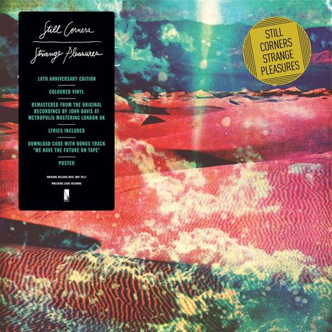 Still Corners: Strange Pleasures (10th Anniversary Edition) (remastered) (Colored Vinyl), LP