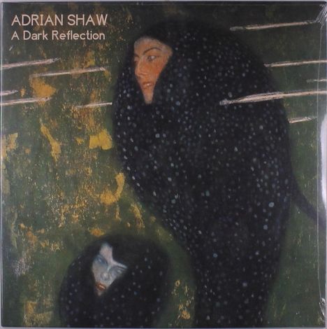 Adrian Shaw: A Dark Reflection, LP