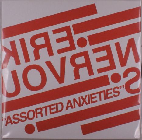 Erik Nervous: Assorted Anxieties, LP