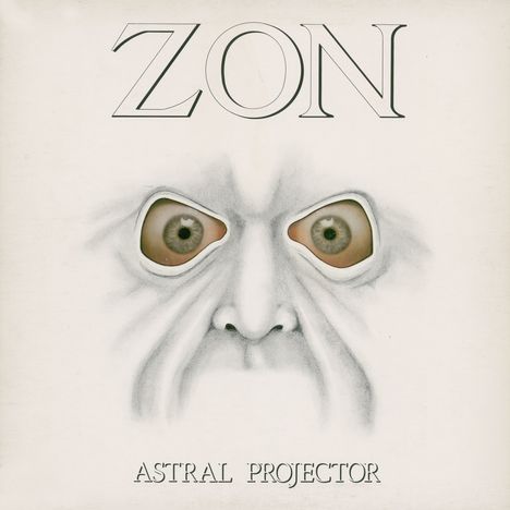ZON: Astral Projector (Collector's Edition) (Remastered &amp; Reloaded), CD
