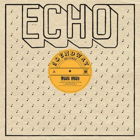 Lord Echo: Just Do You, Single 12"